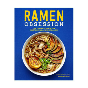 Ramen Books: Ramen Obsession - The Ultimate Bible
